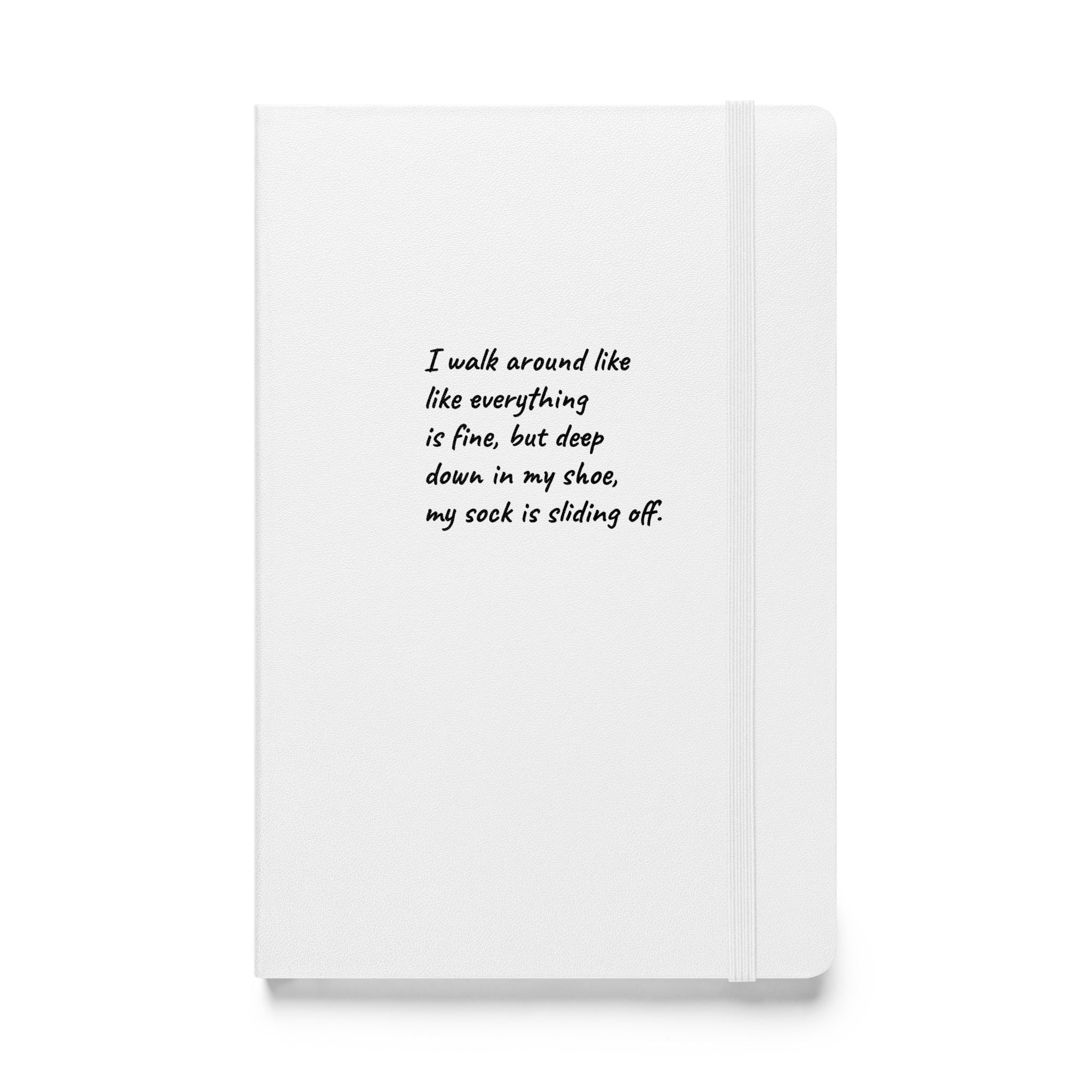 Sock is Falling Off - Hardcover Notebook Journal